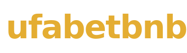 ufabetbnb